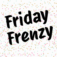 the words Friday frenzy with a confetti background